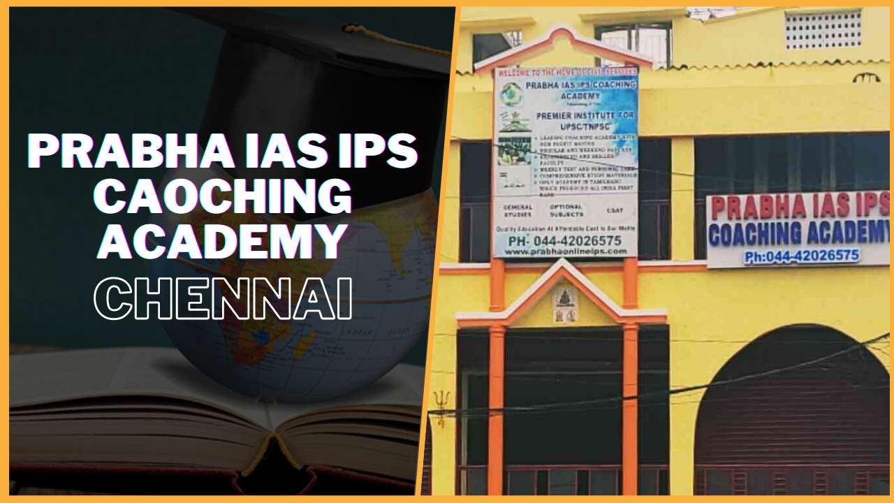 Prabha IAS IPS Coaching Academy Chennai